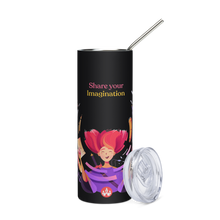 Load image into Gallery viewer, Share your imagination Stainless steel tumbler