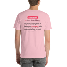 Load image into Gallery viewer, Comeuppance | Come Up and Dance - Short-Sleeve Unisex T-Shirt (Men)