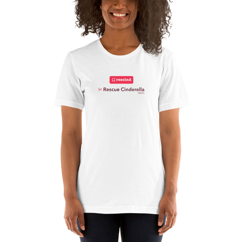 Rescind | Rescue Cinderella - Short-Sleeve Unisex T-Shirt (Women)