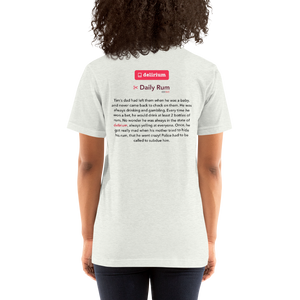 Delirium | Daily Rum - Short-Sleeve Unisex T-Shirt (Women)
